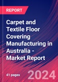 Carpet and Textile Floor Covering Manufacturing in Australia - Industry Market Research Report- Product Image