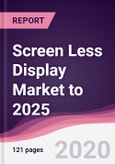 Screen Less Display Market to 2025- Product Image