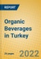 Organic Beverages in Turkey - Product Thumbnail Image