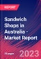 Sandwich Shops in Australia - Industry Market Research Report - Product Thumbnail Image