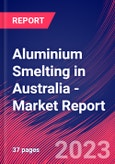 Aluminium Smelting in Australia - Industry Market Research Report- Product Image