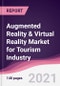 Augmented Reality & Virtual Reality Market for Tourism Industry - Product Image