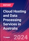 Cloud Hosting and Data Processing Services in Australia - Market Research Report (2014-2029) - Product Thumbnail Image