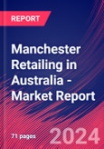Manchester Retailing in Australia - Industry Market Research Report- Product Image
