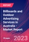 Billboards and Outdoor Advertising Services in Australia - Industry Market Research Report - Product Thumbnail Image