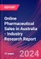 Online Pharmaceutical Sales in Australia - Industry Research Report - Product Thumbnail Image