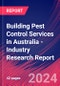 Building Pest Control Services in Australia - Industry Research Report - Product Thumbnail Image