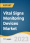 Vital Signs Monitoring Devices Market Size, Share & Trends Analysis Report by Product (BP Monitors, Pulse Oximeters), by End Use (Hospitals, Home Healthcare), by Region, and Segment Forecasts, 2022-2030 - Product Image