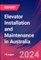 Elevator Installation and Maintenance in Australia - Industry Market Research Report - Product Thumbnail Image