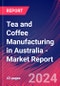 Tea and Coffee Manufacturing in Australia - Industry Market Research Report - Product Thumbnail Image