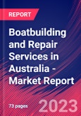 Boatbuilding and Repair Services in Australia - Industry Market Research Report- Product Image