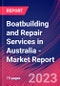 Boatbuilding and Repair Services in Australia - Industry Market Research Report - Product Image