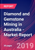 Diamond and Gemstone Mining in Australia - Industry Market Research Report- Product Image