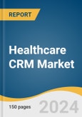 Healthcare CRM Market Size, Share & Trends Analysis Report by Functionality, by Deployment Mode (On-premise Model, Cloud/Web-based Model), by End-use, by Region, and Segment Forecasts, 2022-2030- Product Image