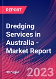 Dredging Services in Australia - Industry Market Research Report- Product Image
