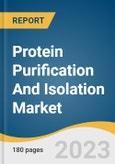 Protein Purification And Isolation Market Size, Share & Trends Analysis Report By Product (Instruments, Consumables), By Technology, By Application, By End-use, By Region, And Segment Forecasts, 2023 - 2030- Product Image