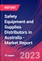 Safety Equipment and Supplies Distributors in Australia - Industry Market Research Report - Product Thumbnail Image