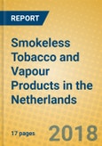 Smokeless Tobacco and Vapour Products in the Netherlands- Product Image