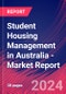 Student Housing Management in Australia - Industry Market Research Report - Product Image