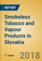 Smokeless Tobacco and Vapour Products in Slovakia - Product Thumbnail Image