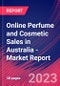 Online Perfume and Cosmetic Sales in Australia - Industry Market Research Report - Product Image