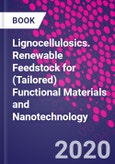 Lignocellulosics. Renewable Feedstock for (Tailored) Functional Materials and Nanotechnology- Product Image