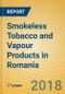 Smokeless Tobacco and Vapour Products in Romania - Product Thumbnail Image