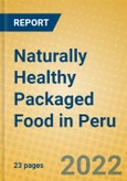 Naturally Healthy Packaged Food in Peru- Product Image