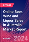 Online Beer, Wine and Liquor Sales in Australia - Industry Market Research Report- Product Image