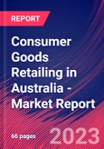Consumer Goods Retailing in Australia - Industry Market Research Report- Product Image
