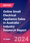 Online Small Electrical Appliance Sales in Australia - Industry Research Report - Product Thumbnail Image