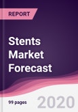 Stents Market Forecast (2021-2026)- Product Image