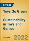 Toys Go Green - Sustainability in Toys and Games- Product Image