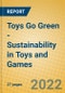 Toys Go Green - Sustainability in Toys and Games - Product Image