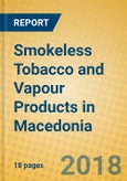 Smokeless Tobacco and Vapour Products in Macedonia- Product Image