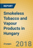 Smokeless Tobacco and Vapour Products in Hungary- Product Image
