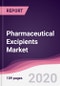 Pharmaceutical Excipients Market - Forecast (2020 - 2025) - Product Thumbnail Image
