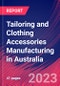 Tailoring and Clothing Accessories Manufacturing in Australia - Industry Market Research Report - Product Thumbnail Image