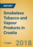 Smokeless Tobacco and Vapour Products in Croatia- Product Image