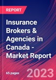 Insurance Brokers & Agencies in Canada - Industry Market Research Report- Product Image