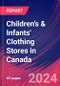 Children's & Infants' Clothing Stores in Canada - Market Research Report (2014-2029) - Product Image