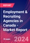 Employment & Recruiting Agencies in Canada - Industry Market Research Report - Product Image