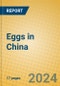 Eggs in China - Product Image