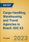 Cargo Handling, Warehousing and Travel Agencies in Brazil: ISIC 63 - Product Image