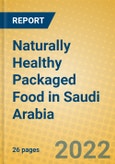 Naturally Healthy Packaged Food in Saudi Arabia- Product Image