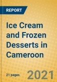 Ice Cream and Frozen Desserts in Cameroon- Product Image