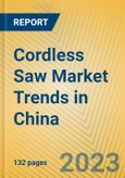 Cordless Saw Market Trends in China- Product Image