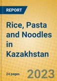 Rice, Pasta and Noodles in Kazakhstan- Product Image