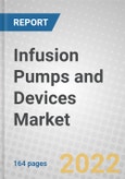 Infusion Pumps and Devices: Technologies and Global Markets- Product Image