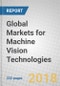 Global Markets for Machine Vision Technologies - Product Thumbnail Image